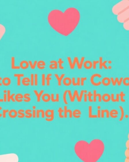 💼 Love at Work: How to Tell If Your Coworker Likes You (Without Crossing the Line)
