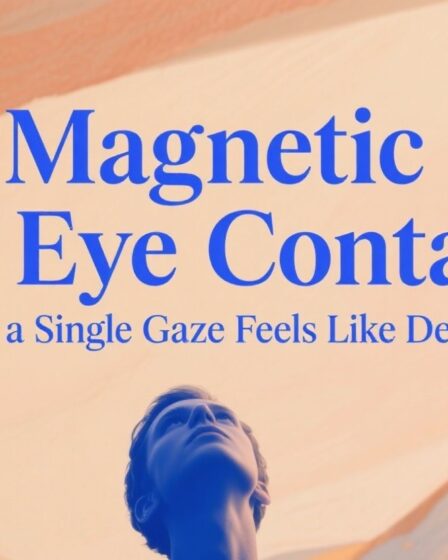 ✨ The Magnetic Pull of Eye Contact: Why a Single Gaze Feels Like Destiny ✨
