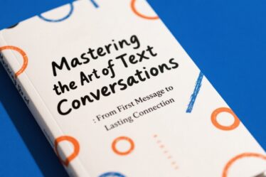 💬 Mastering the Art of Text Conversations: From First Message to Lasting Connection