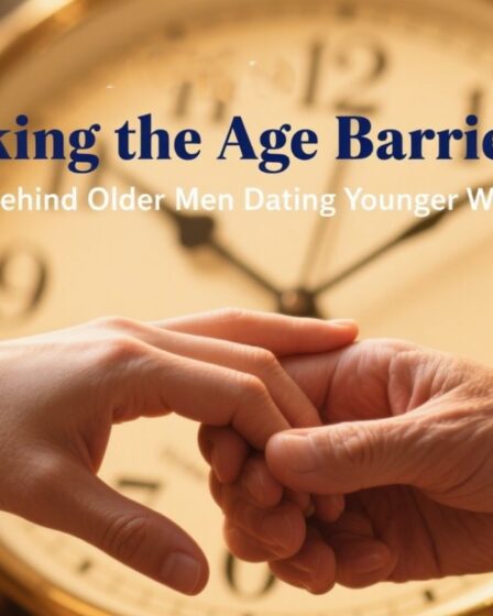 💌 Breaking the Age Barrier: The Truth Behind Older Men Dating Younger Women