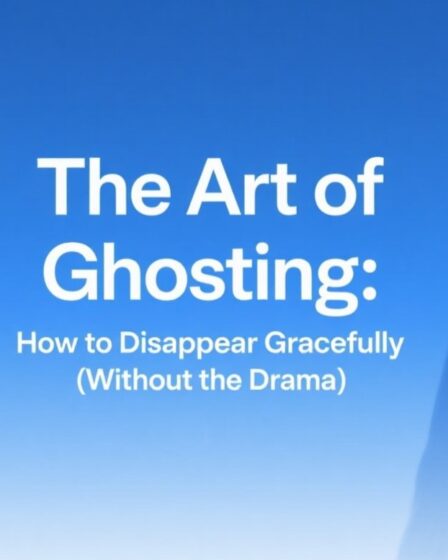 👻 The Art of Ghosting: How to Disappear Gracefully (Without the Drama)