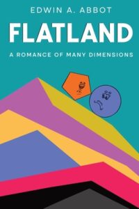 Cover of Flatland: A Romance of Many Dimensions