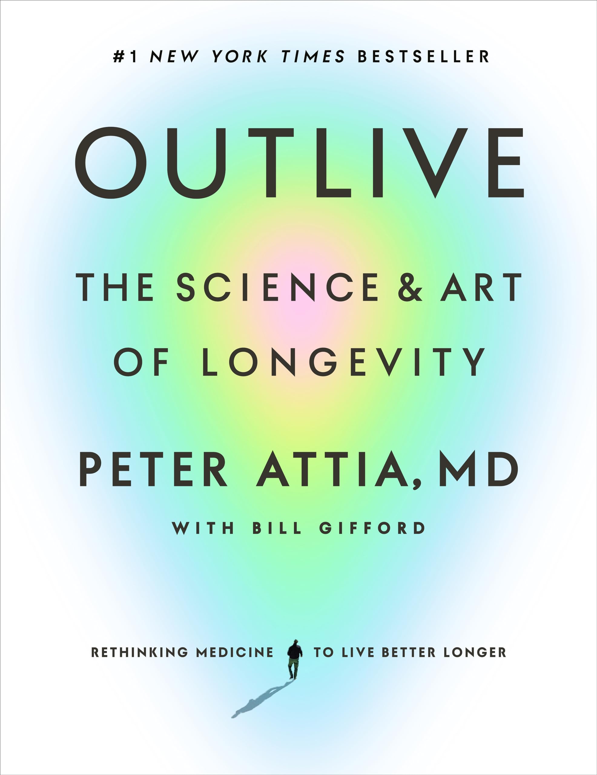 Outlive The Science and Art of Longevity (Peter Attia, MD) Cover