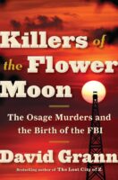 Killers of the Flower Moon The Osage Murders and the Birth of the FBI (David Grann) Cover