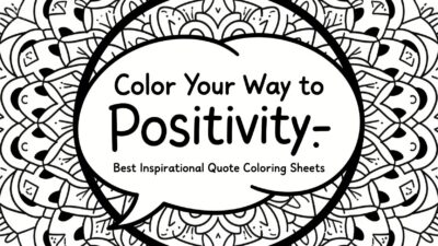 Color Your Way to Positivity: Best Inspirational Quote Coloring Sheets Thumbnail