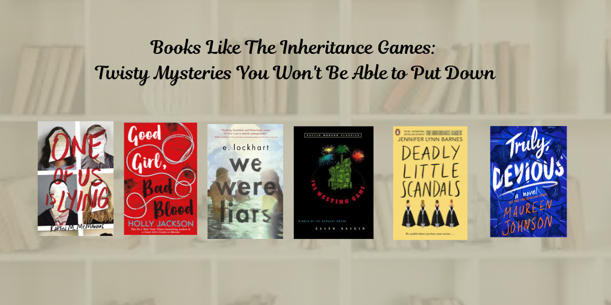 Books Like The Inheritance Games: Twisty Mysteries You Won’t Be Able to Put Down