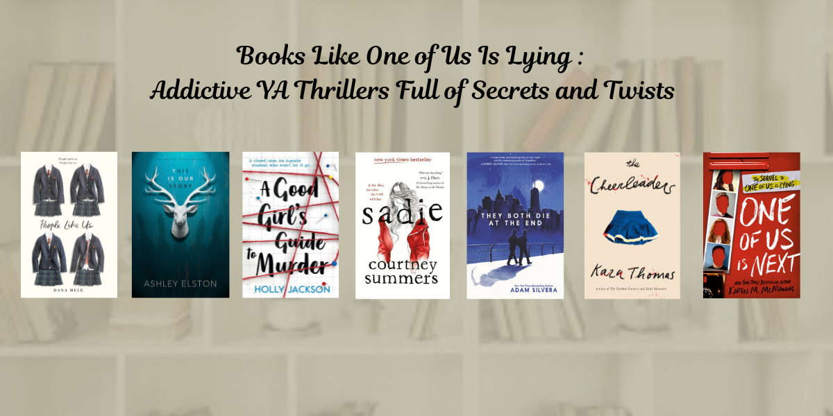 🔍 Books Like One of Us Is Lying : Addictive YA Thrillers Full of Secrets and Twists