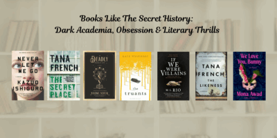 📚 Books Like The Secret History: Dark Academia, Obsession & Literary Thrills Thumbnail