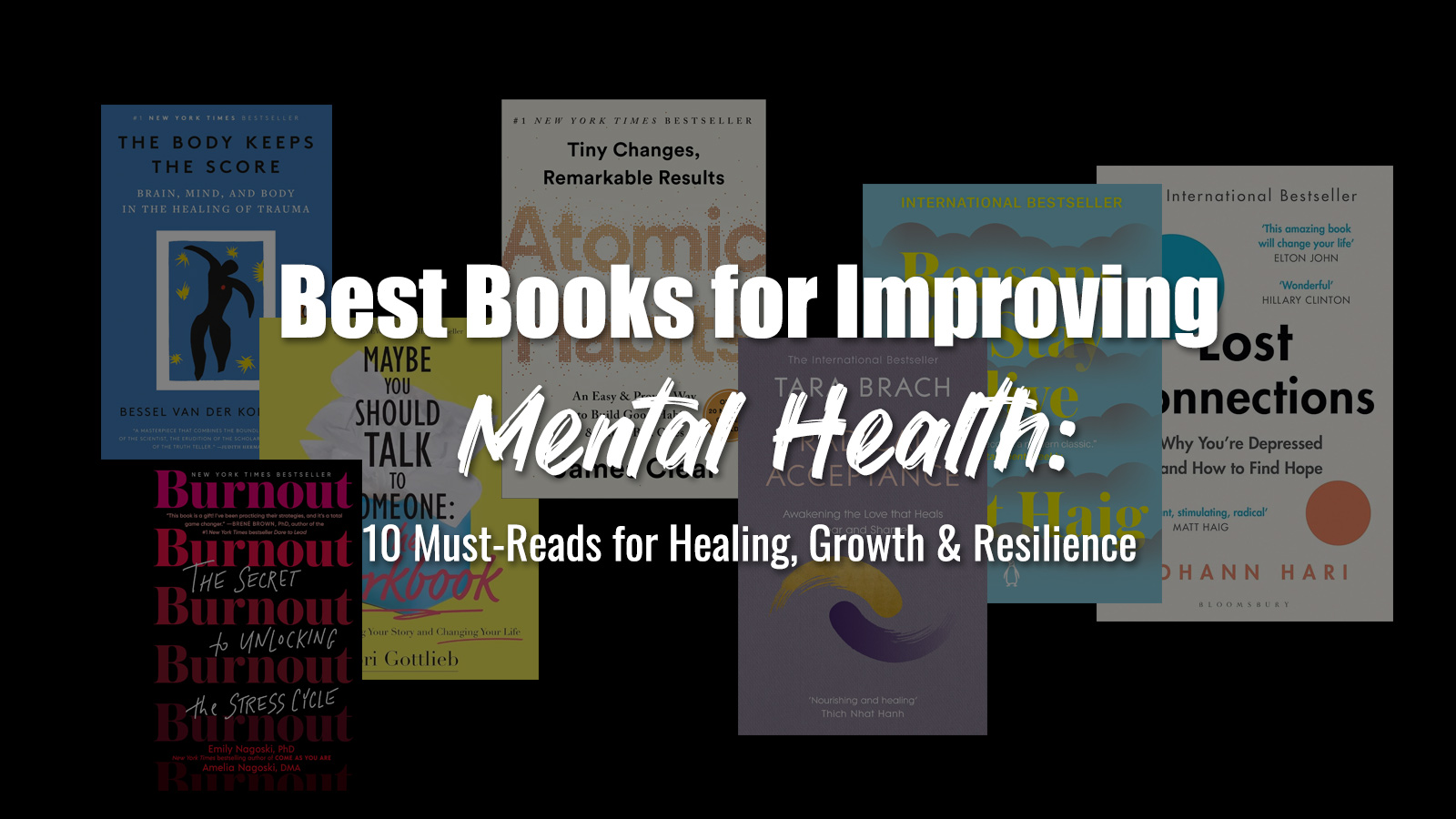 Best Books for Improving Mental Health: 10 Must-Reads for Healing, Growth & Resilience