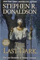 [The Last Chronicles of Thomas Covenant 10] • The Last Dark Cover